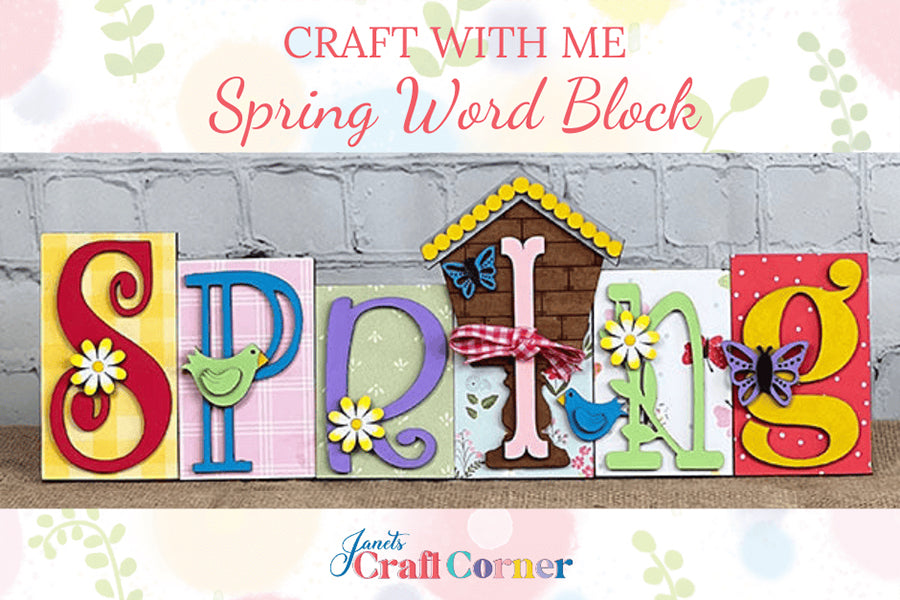 Craft a Mixed Media Spring Word Block