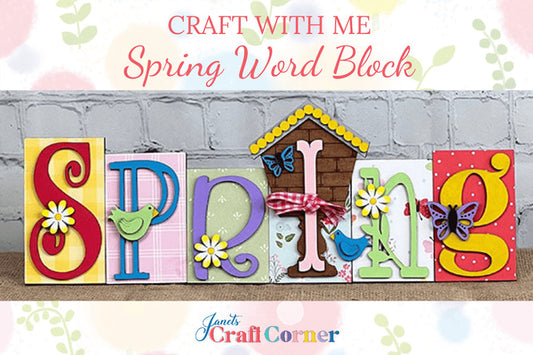 Craft a Mixed Media Spring Word Block