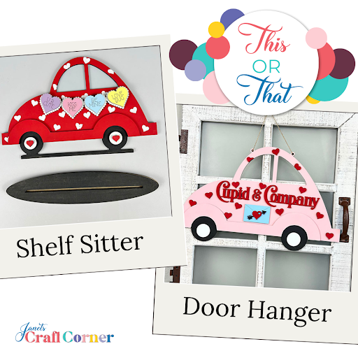 An image of Valentine's-themed crafts: Janet's Craft Corner's DIY Cupid Volkswagen Door/Wall Hanger and a red car shelf sitter with hearts. Decorative text reads "This or That," surrounded by colorful circles, ideal for enhancing your home décor.