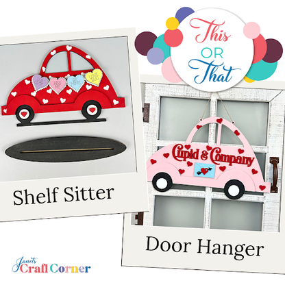 An image of Valentine's-themed crafts: Janet's Craft Corner's DIY Cupid Volkswagen Door/Wall Hanger and a red car shelf sitter with hearts. Decorative text reads "This or That," surrounded by colorful circles, ideal for enhancing your home décor.