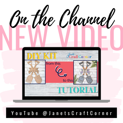 Promotional graphic for Janet's Craft Corner's new YouTube video titled "DIY KIT Tutorial: Paint It Yourself." It shows a laptop displaying a Shovel and Rake Door Hanger crafting tutorial with "from this to this" text. Follow on Instagram and YouTube @JanetsCraftCorner.