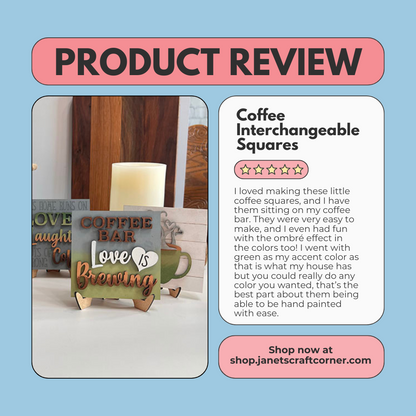 A review features Janet's Craft Corner "Coffee Squares," showing a hand-painted “COFFEE BAR Love is Brewing” sign by a candle, and praises the wood cut-outs for DIY home decor, easy customization, and fun painting.