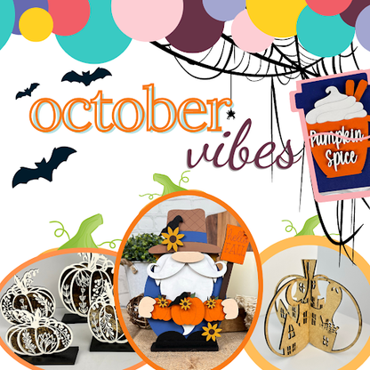 Create a festive October collage with "October vibes" text, black bats, and colorful circles. Featuring decorative pumpkins and Janet's Craft Corner's Scarecrow Gnome Shelf Sitter holding jack-o'-lanterns alongside a “Pumpkin Spice” sign—perfect for seasonal home décor!.