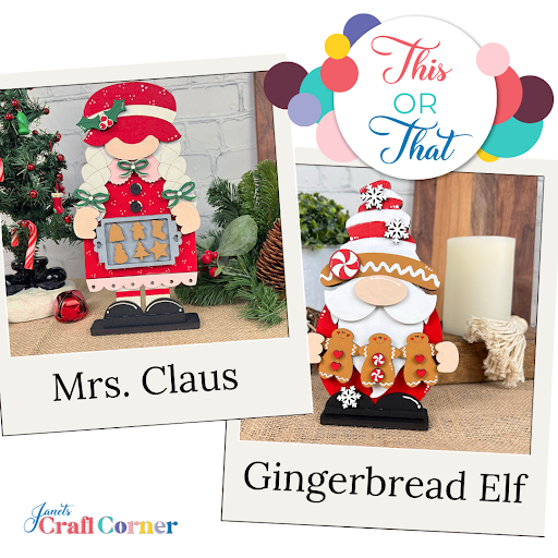 Two festive polaroid-style images feature holiday décor and greenery. Left: A figure of Mrs. Claus with gingerbread men. Right: Gingerbread Gnome Shelf Sitter by Janet's Craft Corner, a DIY seasonal home decor craft kit, with candy decorations. Sign reads "This or That" amid colorful circles.