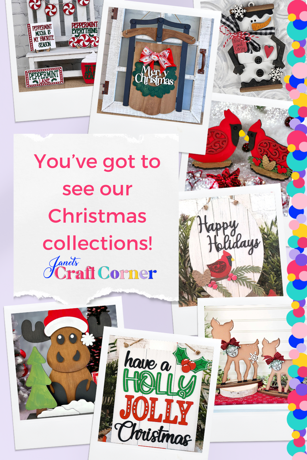 Janet's Craft Corner presents the Holly Jolly Christmas Sign DIY kit, featuring a collage with Christmas-themed crafts like a door hanger, snowman, reindeer, cardinals and wooden signs saying "Merry Christmas" and "Happy Holidays," elegantly framed by bright dots on a purple background.