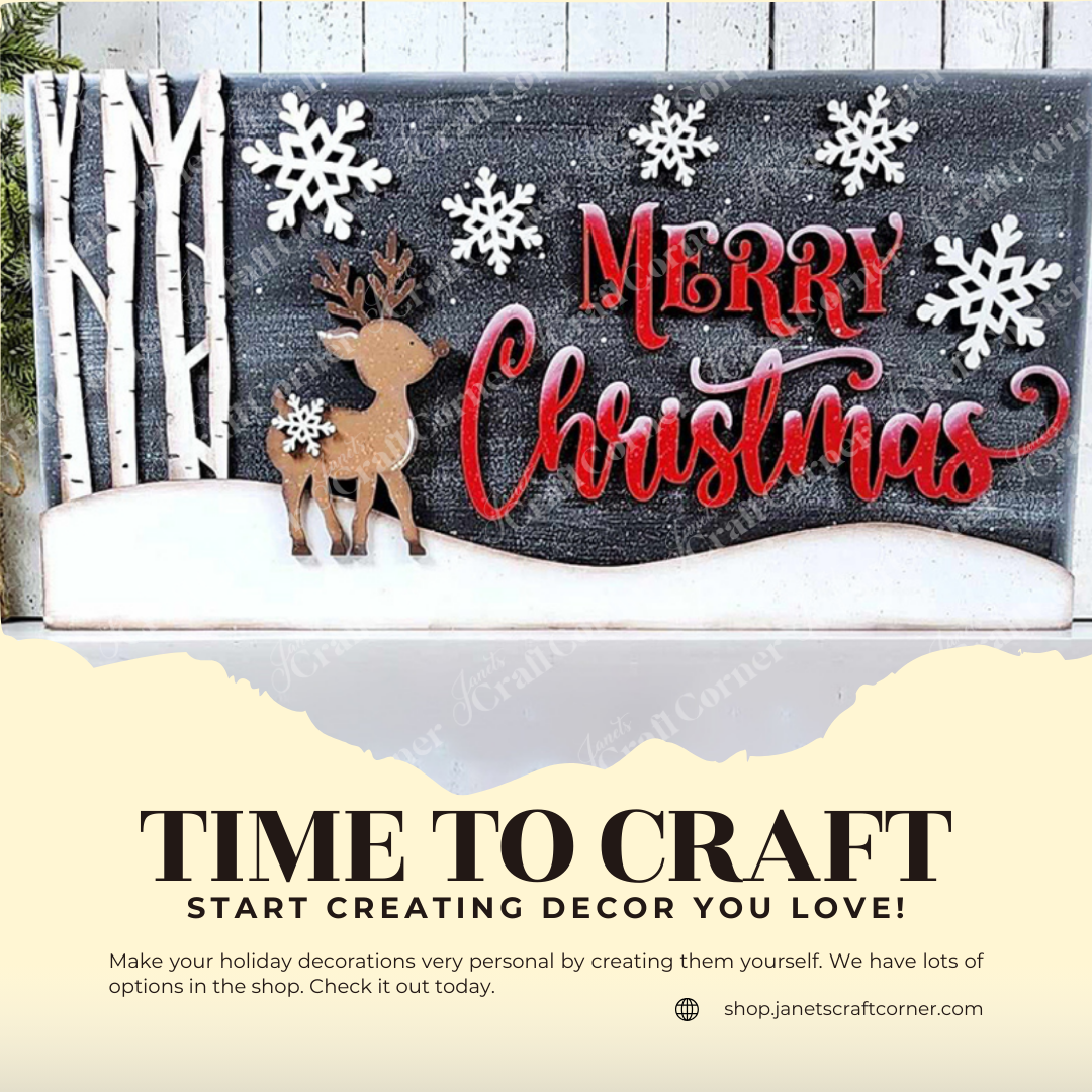 Janet's Craft Corner presents the Oh Deer Mantle Sign DIY Kit: Create handmade holiday decor with options. The festive "Merry Christmas" sign in red features snowflakes on a dark background, accompanied by a reindeer by a white fence. Text: "TIME TO CRAFT.