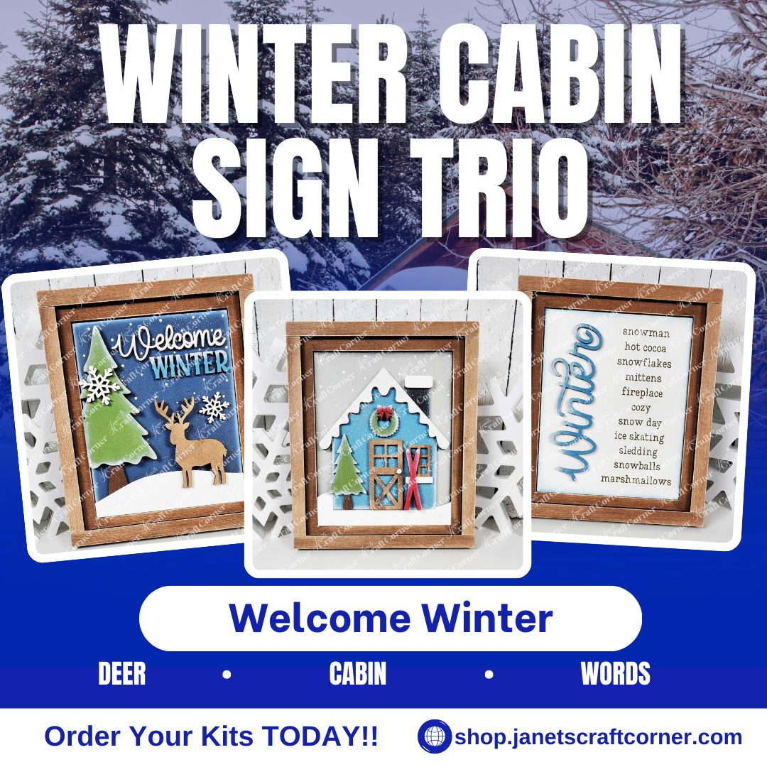 Against a snowy backdrop, three winter-themed craft signs with wood frames are showcased. The signs feature a deer and trees, the Winter Cabin Interchangeable Farmhouse Sign from Janet's Craft Corner, and seasonal words. Text reads: "Welcome Winter! Order your cozy DIY craft kit TODAY!.