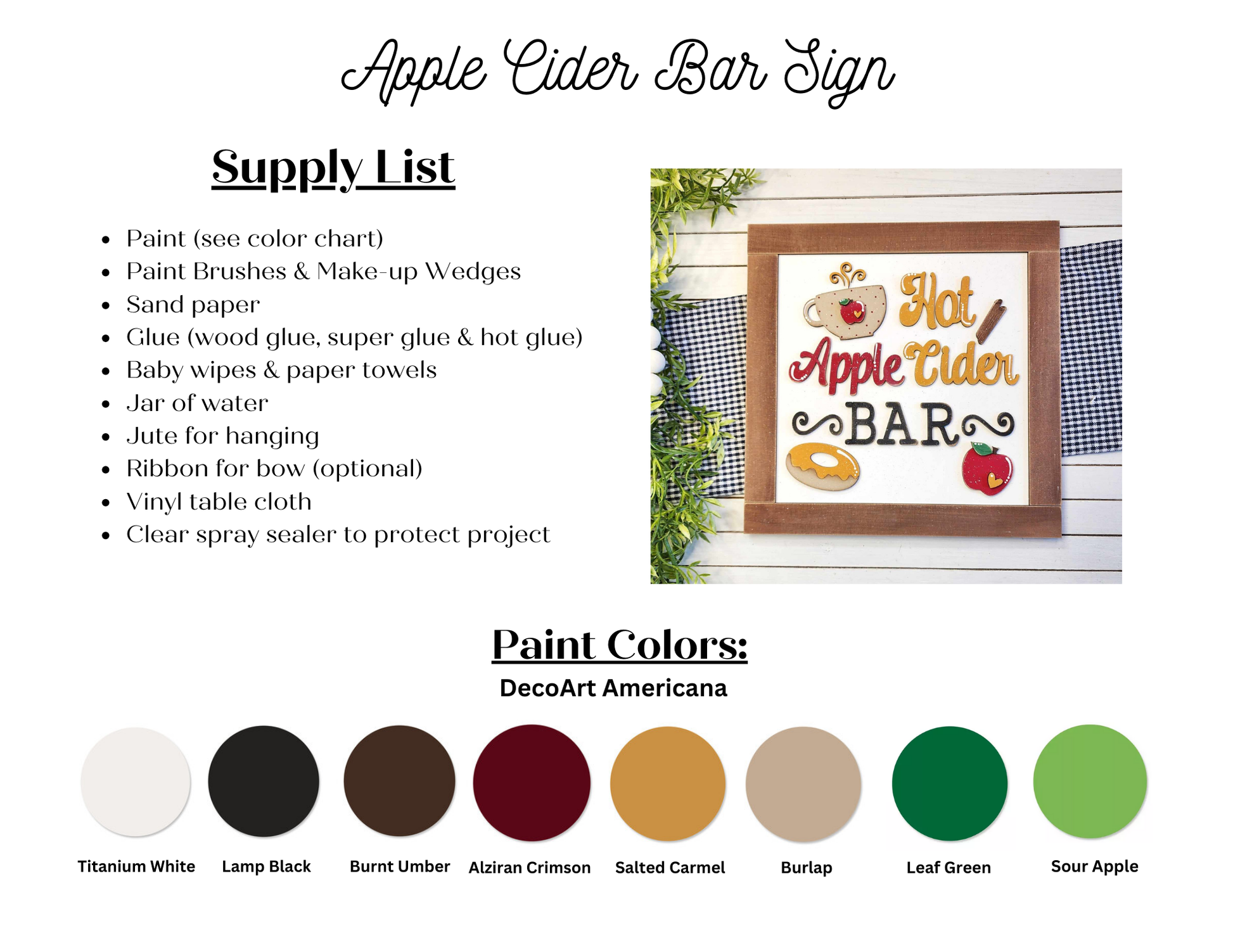 Craft your own enchanting Apple Cider Bar Sign with this DIY home decor kit by Janet's Craft Corner. The kit includes an illustrated mug and apple design, perfect for enhancing your home décor. It comes with a supply list featuring paint, brushes, and glue. Available paint colors are white, black, brown, red, caramel, burlap green, and apple green.