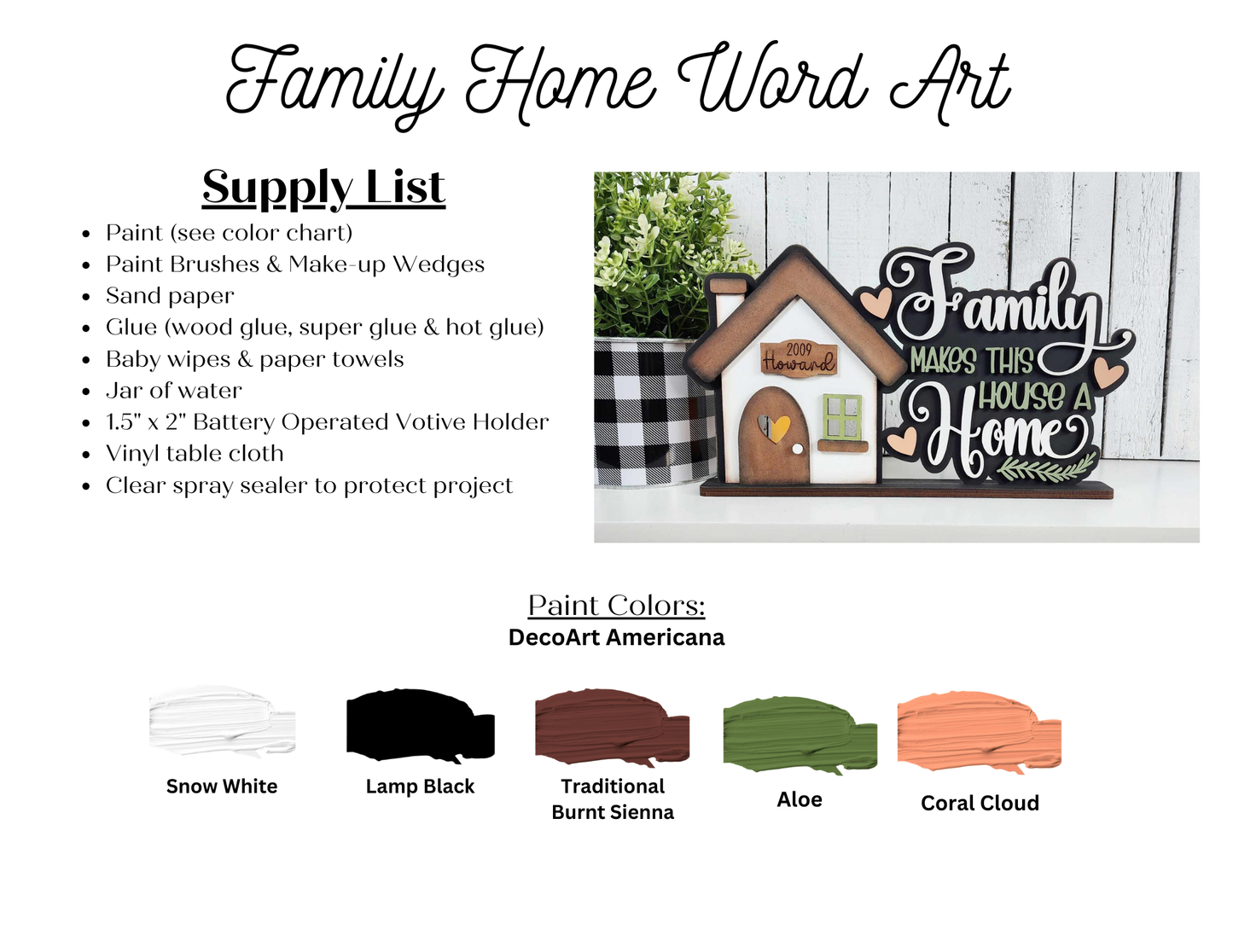 Discover Janet's Craft Corner's "Family Home Word Art" DIY kit, featuring a house-themed shelf sitter. Includes paint, brushes, paper, and glue. Recommended colors: Snow White, Lamp Black, Traditional Burnt Sienna, Aloe, and Coral Cloud to customize your home decor piece.