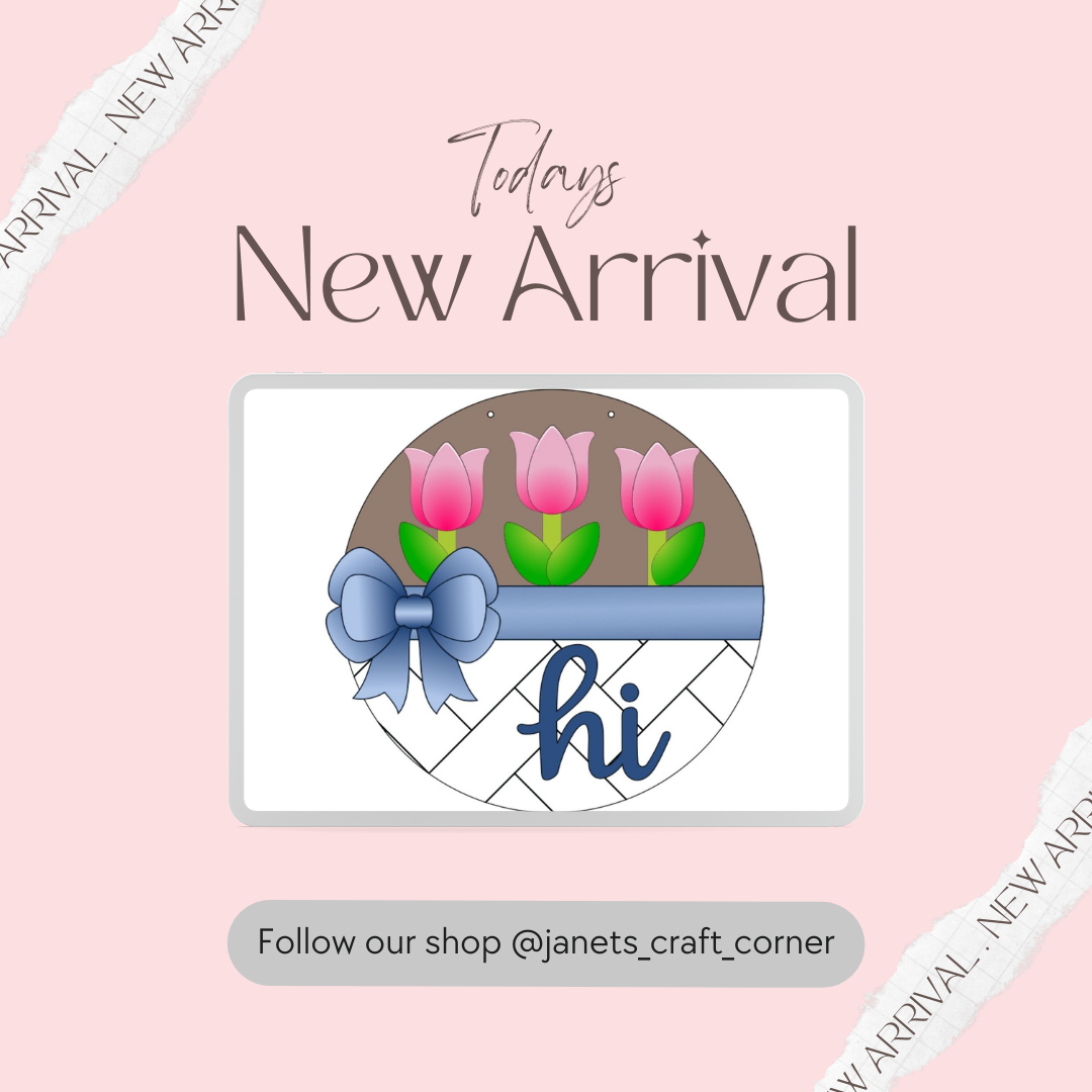 A DIY craft kit by Janet's Craft Corner, featuring three pink tulips in a brown circle above a blue ribbon with "hi" in cursive. Perfect seasonal home décor, set on a light pink background with the text: "Today's New Arrival." Follow our shop @janets_craft_corner.