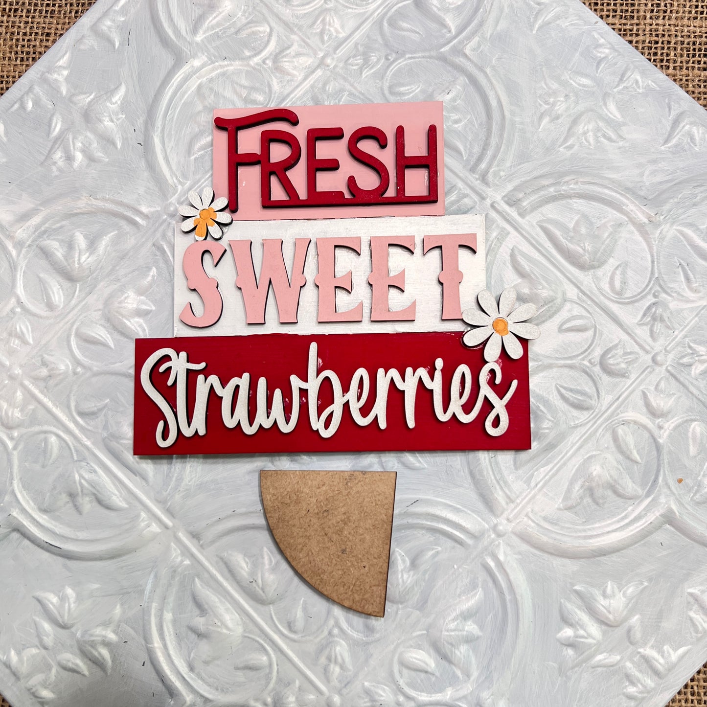 Janet's Craft Corner Word Stacks - Painted features a decorative sign with "FRESH SWEET Strawberries" in red, pink, and white on textured white, accented by daisies and a semicircular wooden piece at the bottom.