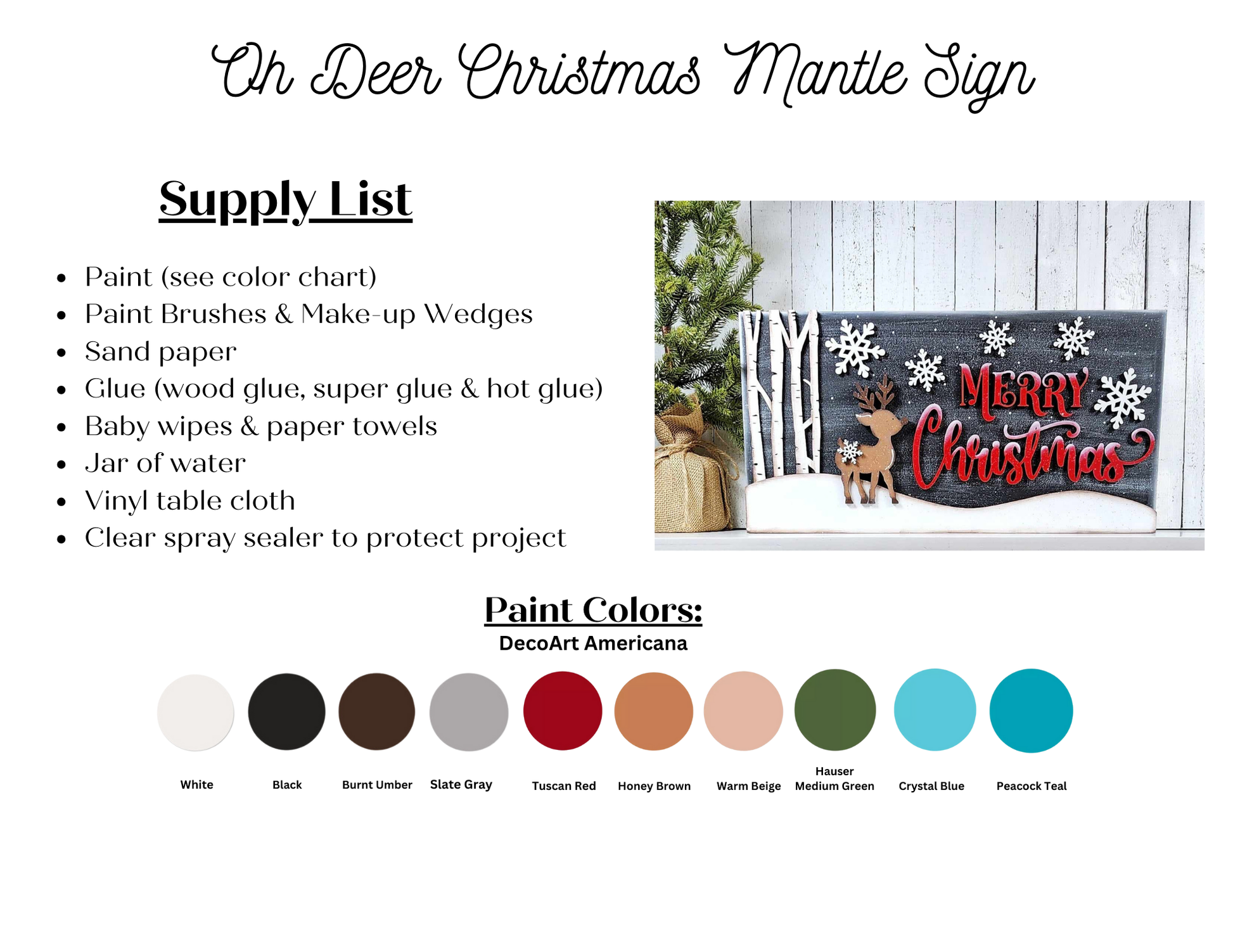 Enhance your home décor with the Oh Deer Mantle Sign DIY Holiday Decor Craft Kit from Janet's Craft Corner. This hand-painted kit comes with a detailed supply list for paint, tools, and materials. The design features snowflakes, a reindeer, and "Merry Christmas" in red for a festive touch.