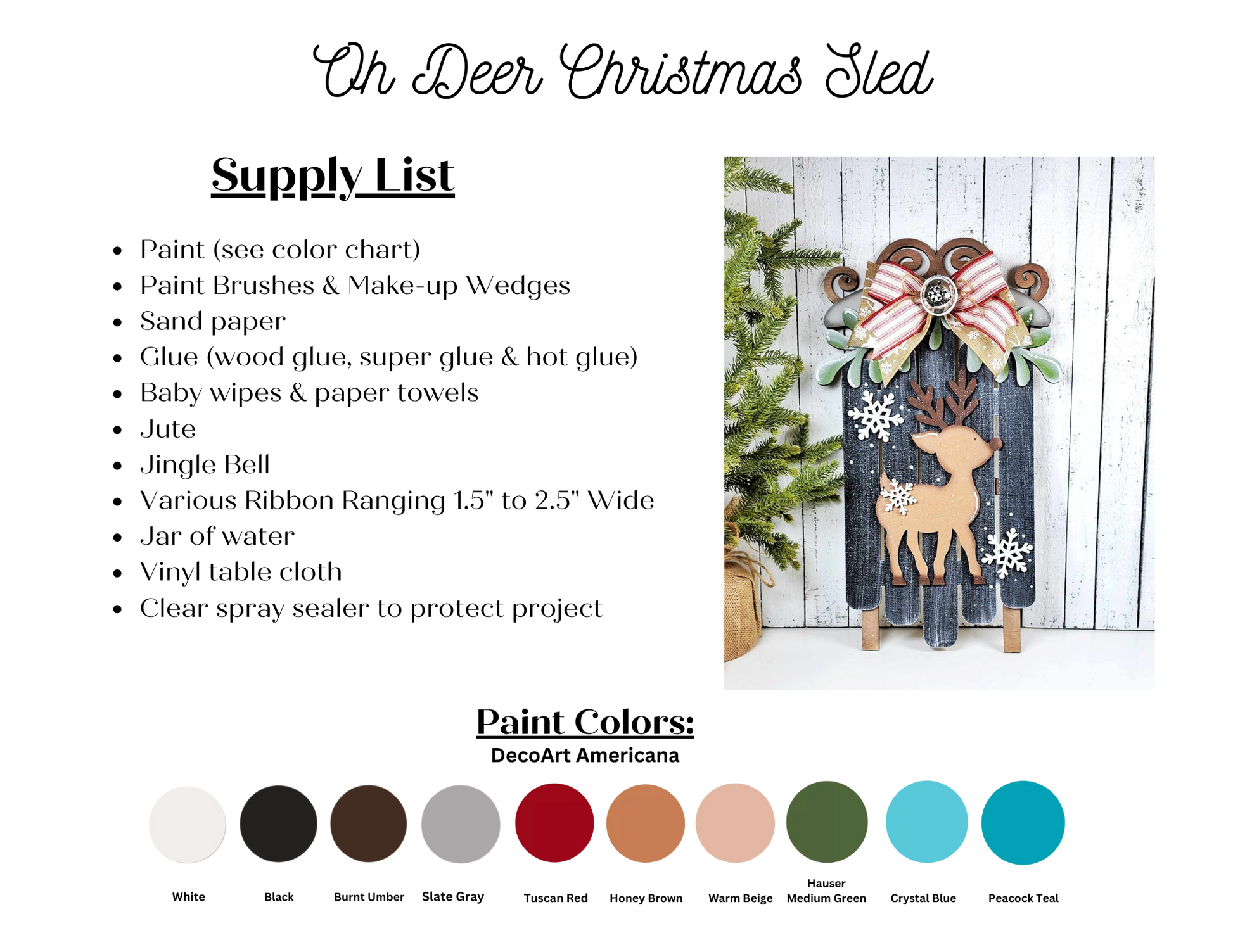 The "Oh Deer Sled Wall Hanger" DIY Holiday Craft Kit from Janet's Craft Corner features a supply list and images of a hand-painted sled. This set includes essential supplies such as paint, brushes, sandpaper, jute, ribbons, a jingle bell, vinyl, glue, a tablecloth, and spray sealer—ideal for creating festive home décor. The kit offers paint colors ranging from white to black and various shades in between.