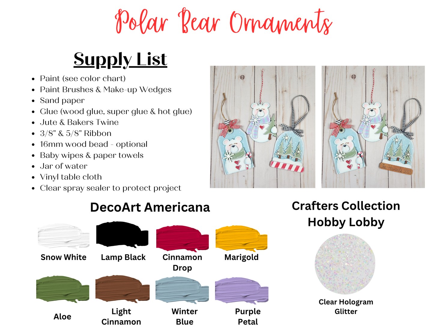 An instructional graphic for Janet's Craft Corner Forest Friends Ornaments DIY craft kits—choose from 5 designs. Includes a supply list, color chart, decorated polar bear examples with ribbons, and featured paint colors plus hologram glitter.