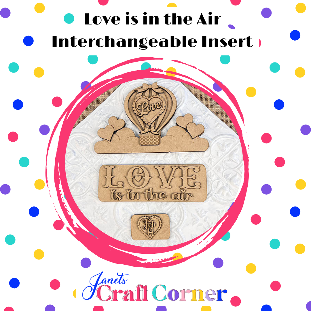 Love is in the Air Interchangeable Insert - DIY seasonal home decor craft kit - 1 set of 3 pieces