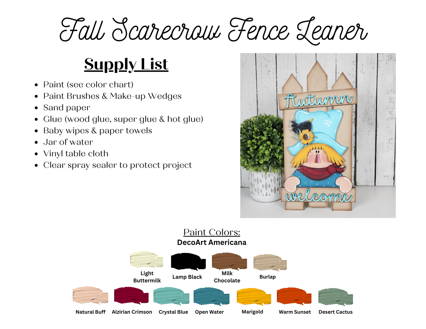 Create festive outdoor decor with Janet's Craft Corner Fall Scarecrow Fence Leaner DIY kit—set of 1. Includes supply list, DecoArt Americana paint chart, and step-by-step guide to make a painted wooden sign with scarecrow and sunflowers.