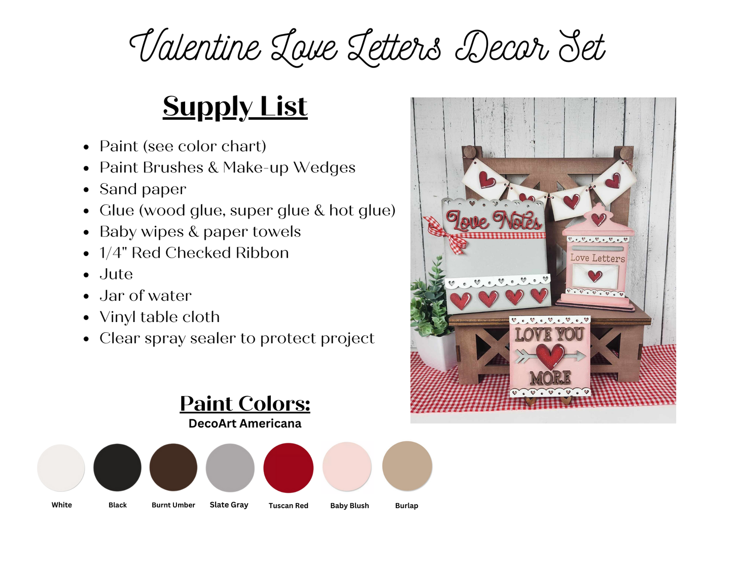 The Valentine Love Letters Decor Set by Janet's Craft Corner is a delightful DIY kit for personalizing your home. Create heart-themed crafts on a wooden bench with white, red, and pink signs. The set includes a supply list plus paint colors like Slate Gray and Baby Blush.