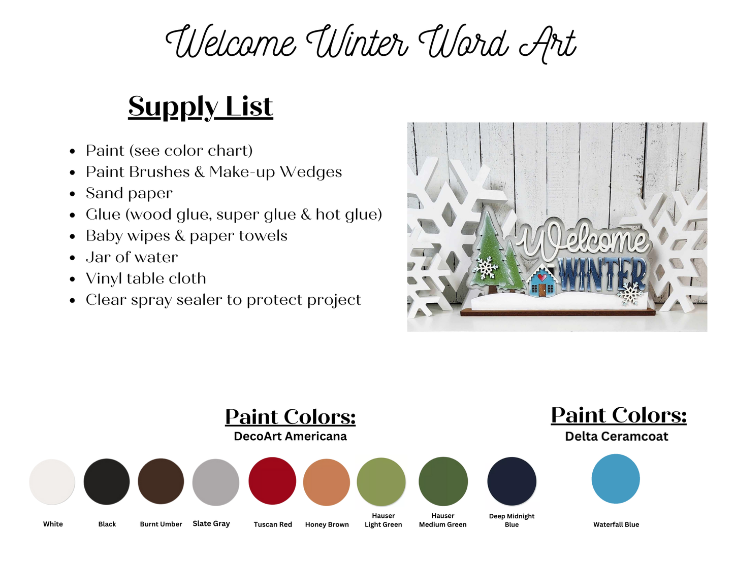 Introducing the "Welcome Winter Word Art" by Janet's Craft Corner, a charming winter-themed DIY craft kit for your home décor. This delightful project includes a supply list, paint color options from DecoArt Americana and Delta Ceramcoat, and enchanting snowflake decorations. The included image beautifully showcases a painted snowy village and trees.