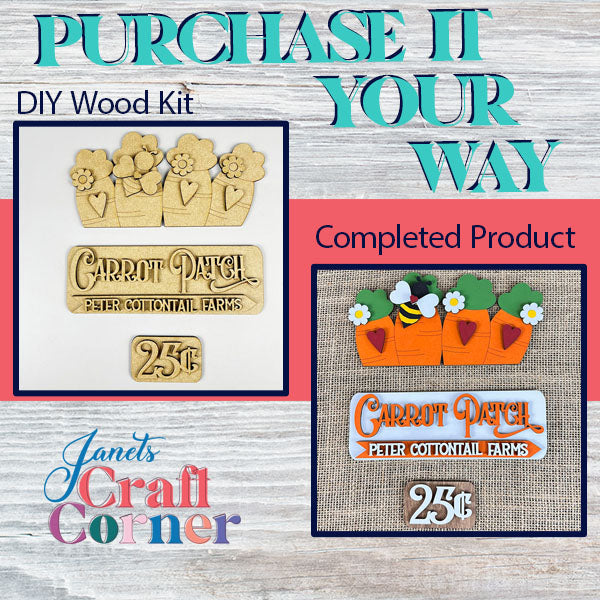 Image showcasing Janet's Craft Corner's DIY home decor kit, the "Carrot Patch Interchangeable Insert." The completed product image below displays a colorful finished sign labeled "Carrot Patch Peter Cottontail Farms 25¢," featuring decorated carrot shapes, flowers, and an interchangeable insert perfect for seasonal home decor.