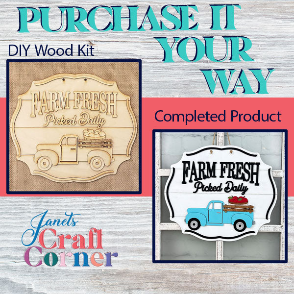 Photograph showcasing Janet's Craft Corner's DIY wood kit, "Farm Fresh Apples Sign," with a vintage truck design. The left side displays the kit and the right side shows the completed project featuring a rustic truck laden with produce, underlined by the text "Purchase It Your Way.