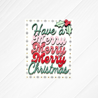 Send festive wishes with our "Have a Merry Merry Merry Christmas" card, featuring green, pink, and red script with holly and snowflakes—perfect to pair with Janet's Craft Corner’s Merry Midcentury Modern Switchable Farmhouse Signs DIY kit.