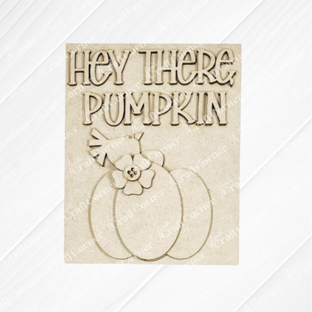 Janet's Craft Corner Fall Switchable Farmhouse Signs DIY kit: Create a beige sign featuring “HEY THERE PUMPKIN” with a pumpkin outline, bow, and flower—perfect seasonal decor from a set of 9 design choices.