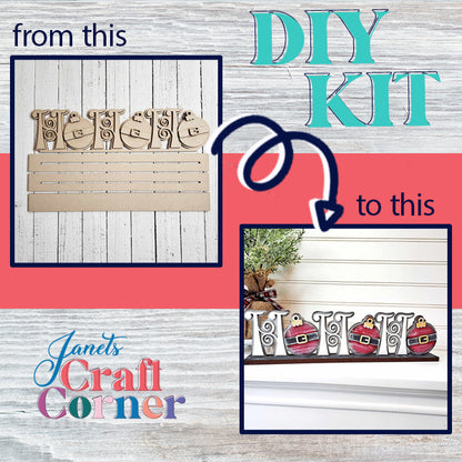 An advertisement for the "Ho Ho Ho Shelf Sitter" DIY kit illustrates a change from simple wooden cutouts spelling "HO HO HO" to a lively, decorated version embellished with festive elements. The text reads "from this" with an arrow pointing to "to this." Discover Janet's Craft Corner for all your personalized home décor and hand-painted DIY craft kit needs.