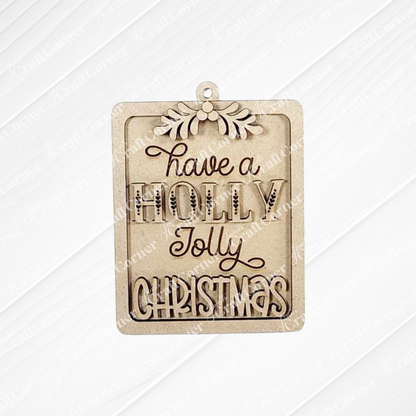 Janet's Craft Corner Santa Ornaments: DIY holiday craft kit (Set of 1) features a wooden cut-out reading "have a HOLLY Jolly CHRISTMAS" with a leafy top accent, perfect for crafts and displayed on a white background.