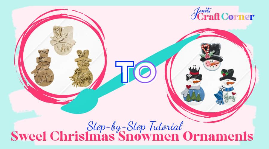 Sweet Winter Snowman Christmas Ornaments: A Step-by-Step Guide